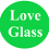 LoveGlass